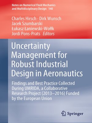 cover image of Uncertainty Management for Robust Industrial Design in Aeronautics